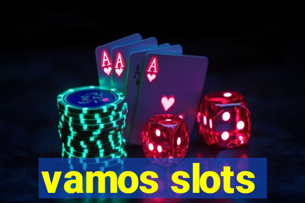 vamos slots